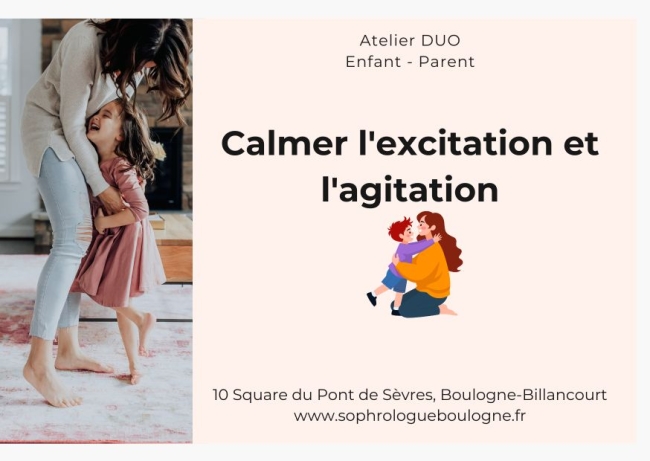Atelier parent-enfant - Calmer l'excitation et l'agitation